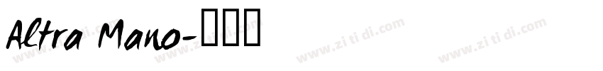 Altra Mano字体转换